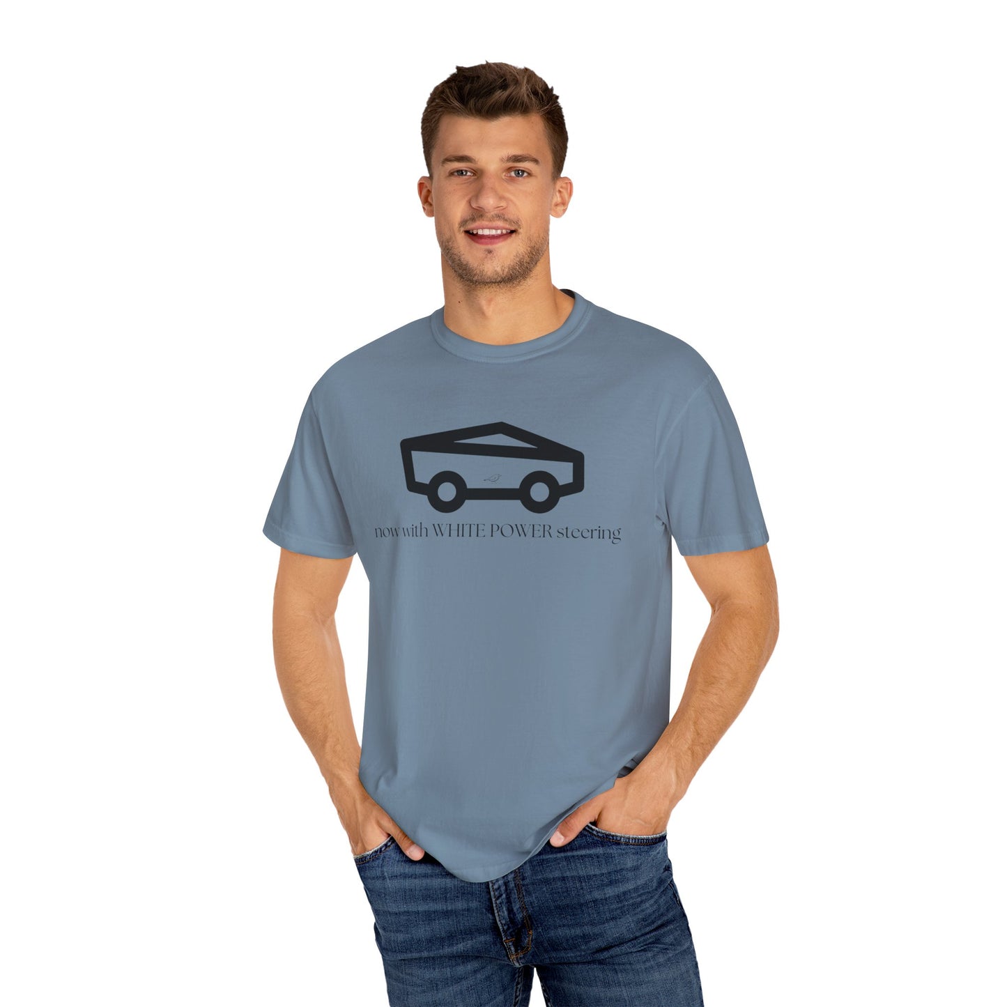 Unisex Garment-Dyed T-shirt with 'now with WHITE POWER steering' Design – Casual Style for Car Enthusiasts