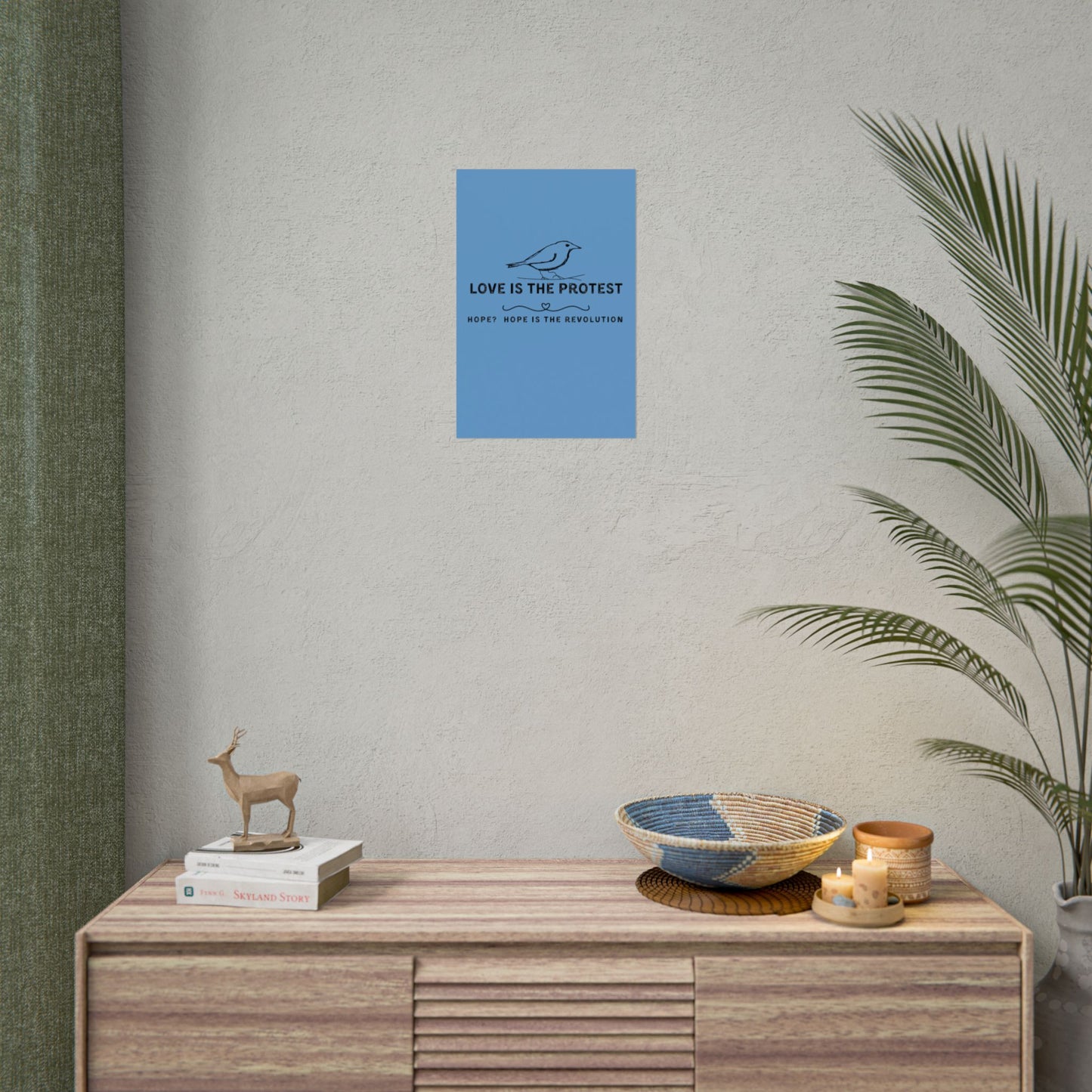 Inspirational Rolled Poster - 'Love is the Protest' with Uplifting Quote