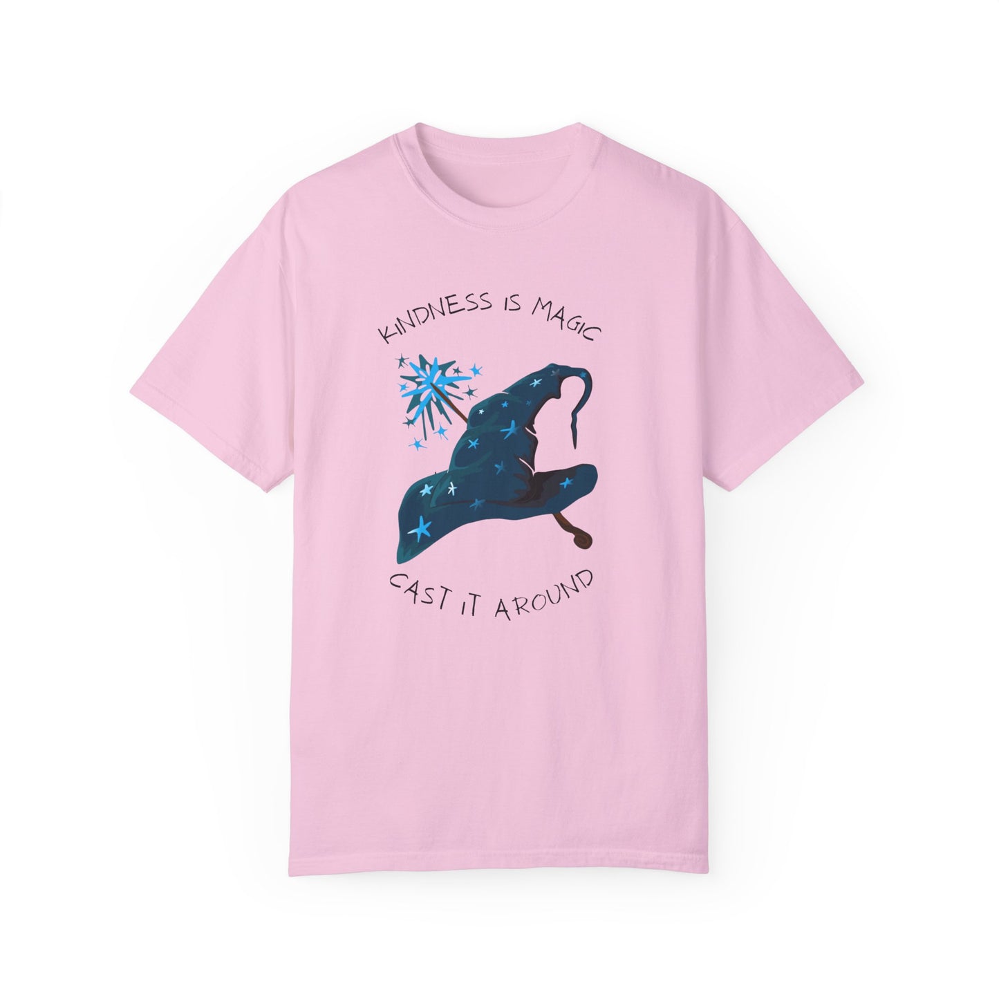 Kindness is Magic Unisex Garment-Dyed T-Shirt - Inspirational Wizard Design