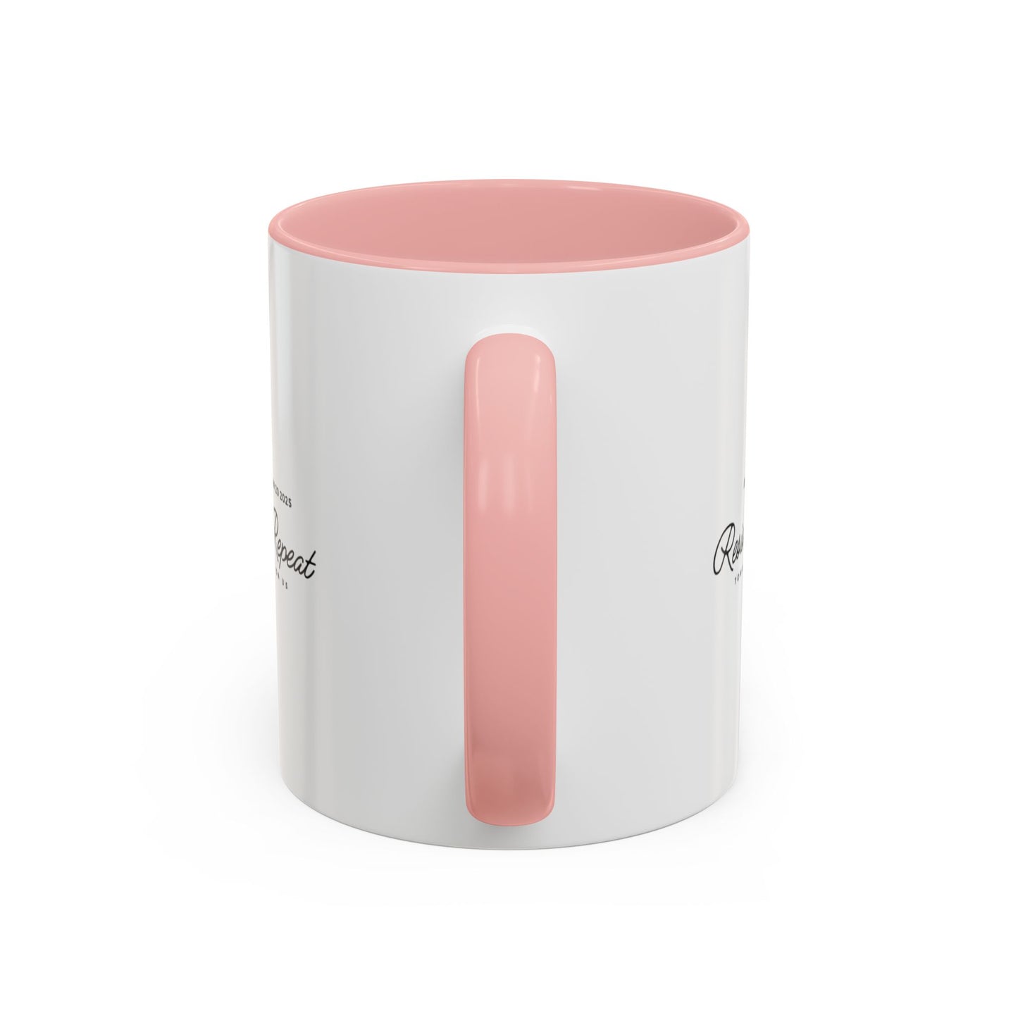 Inspirational Accent Coffee Mug - Resist, Rinse, Repeat (11oz & 15oz)