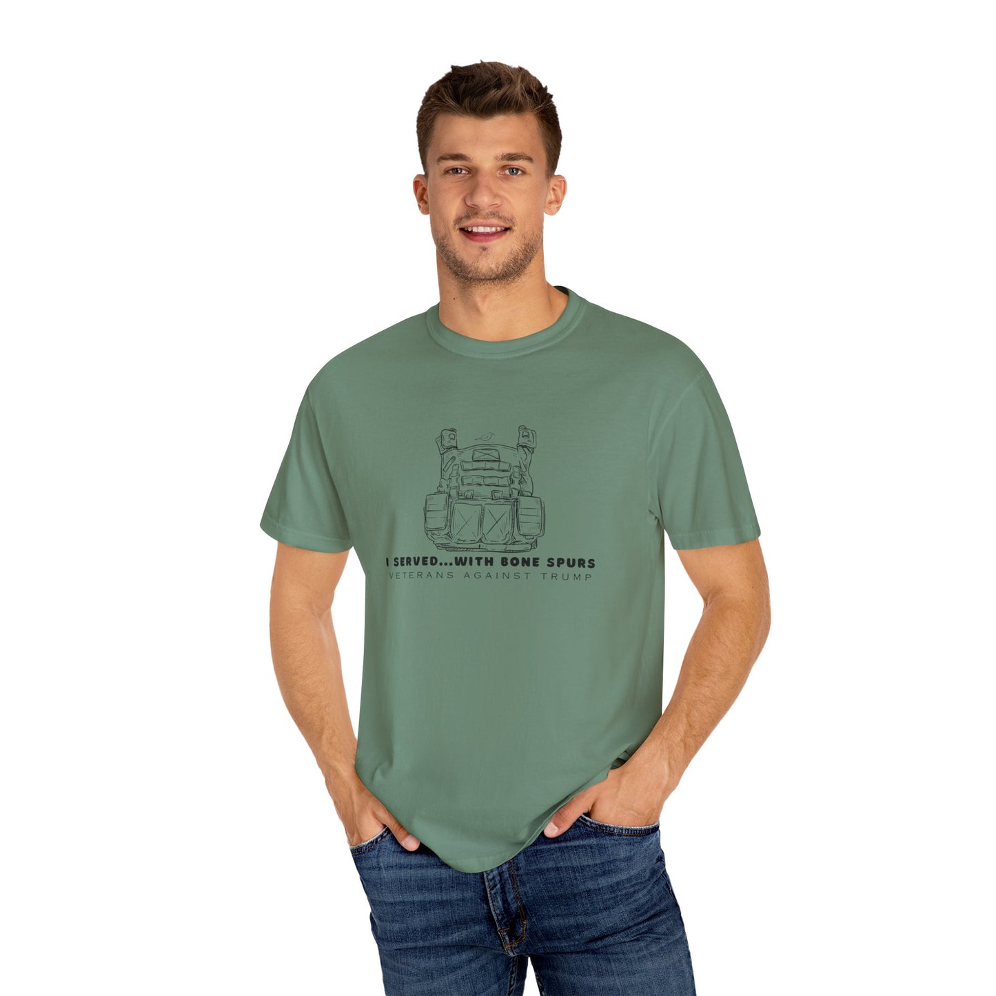 I Served with Bone Spurs Unisex Garment-Dyed T-Shirt - Veteran's Against Trump Vintage Tee