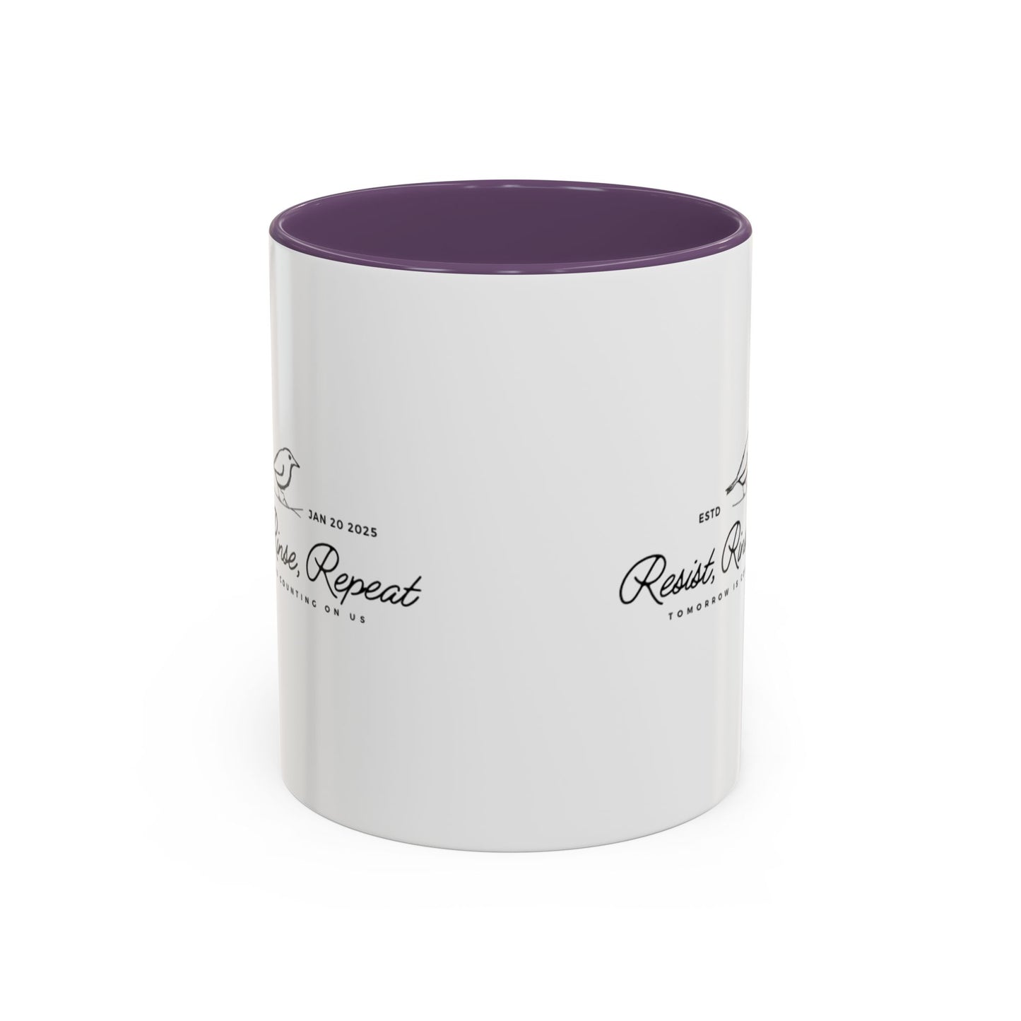 Inspirational Accent Coffee Mug - Resist, Rinse, Repeat (11oz & 15oz)