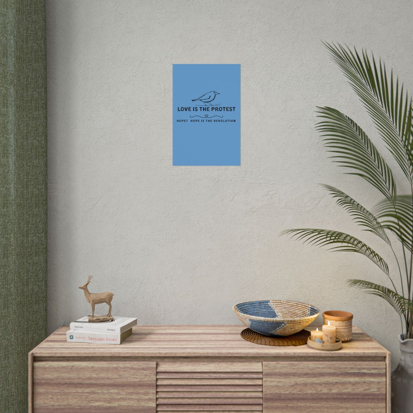 Inspirational Rolled Poster - 'Love is the Protest' with Uplifting Quote