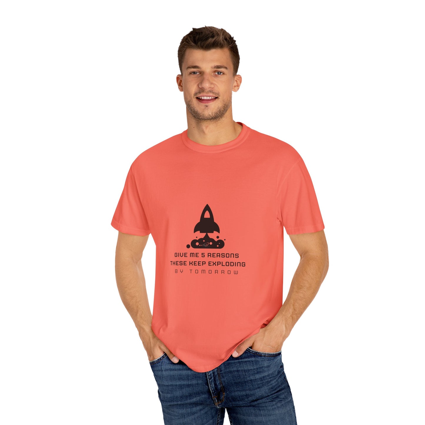 Unisex T-Shirt - "Give Me 5 Reasons These Keep Exploding"