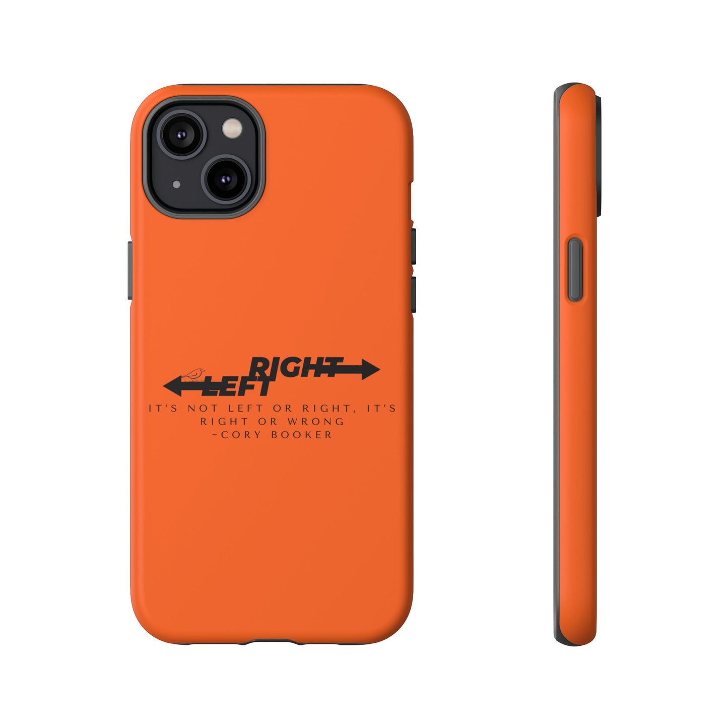 Phone Case - Right or Wrong Quote by Cory Booker
