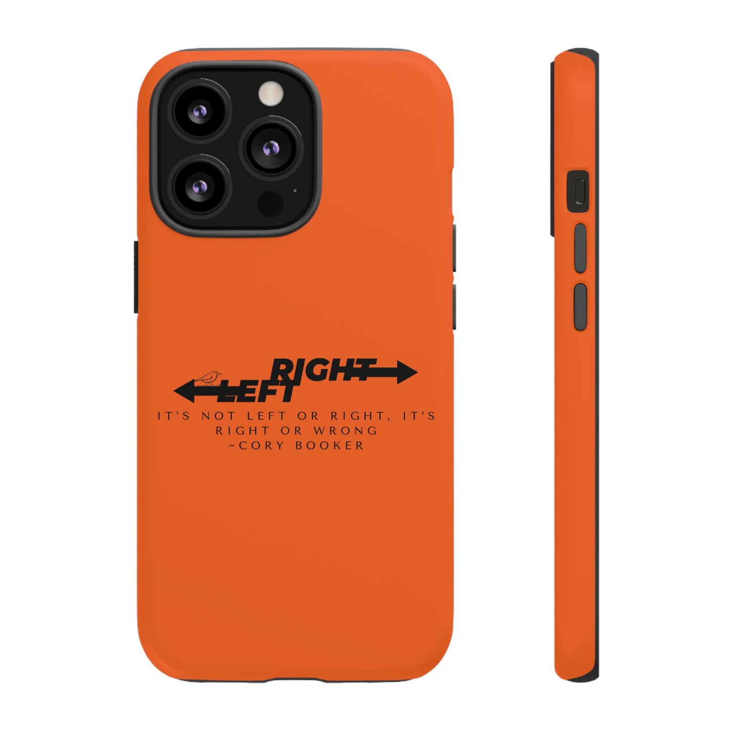 Phone Case - Right or Wrong Quote by Cory Booker