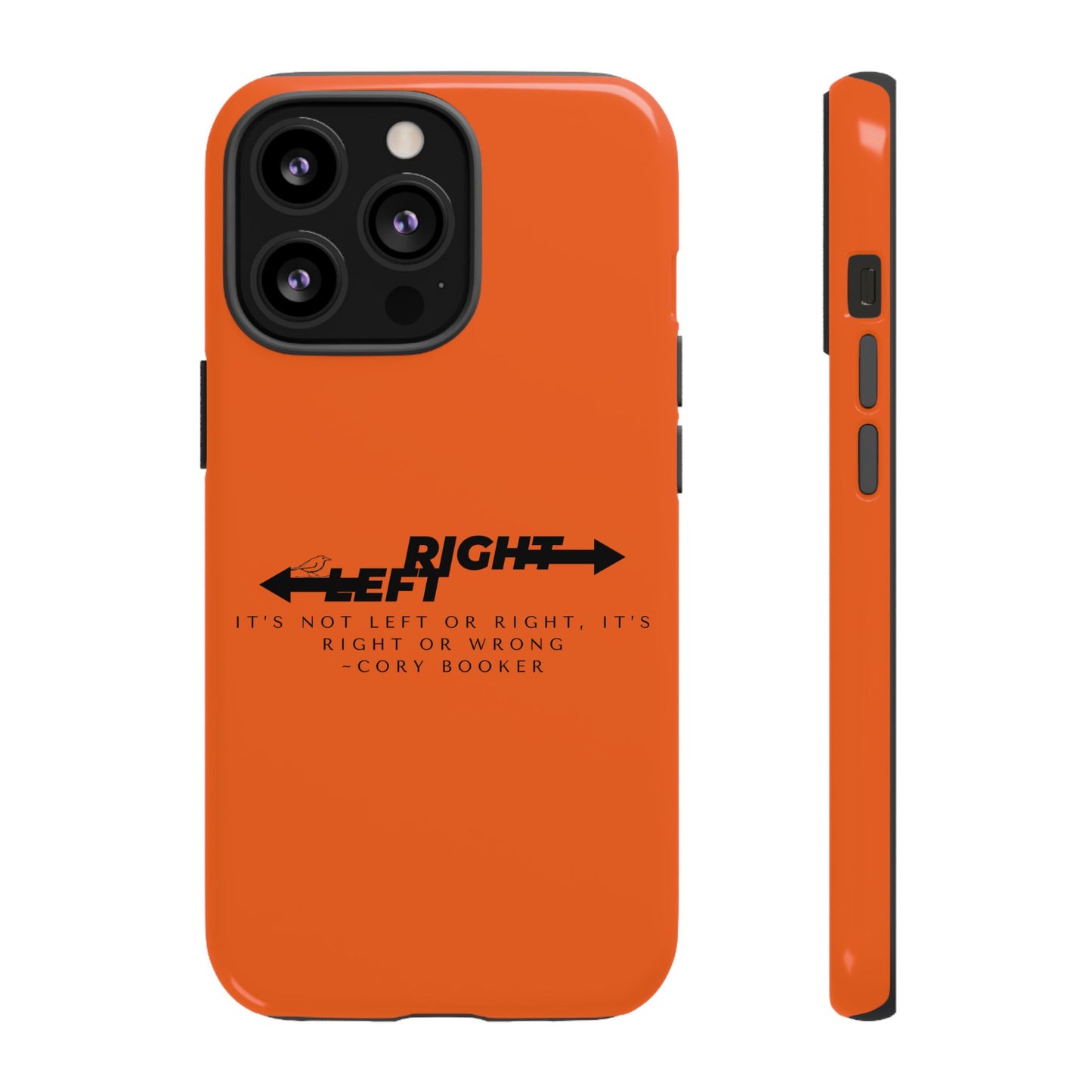 Phone Case - Right or Wrong Quote by Cory Booker