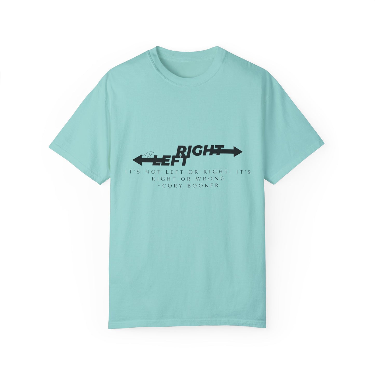 T-Shirt - "It's Not Left or Right, It's Right or Wrong"