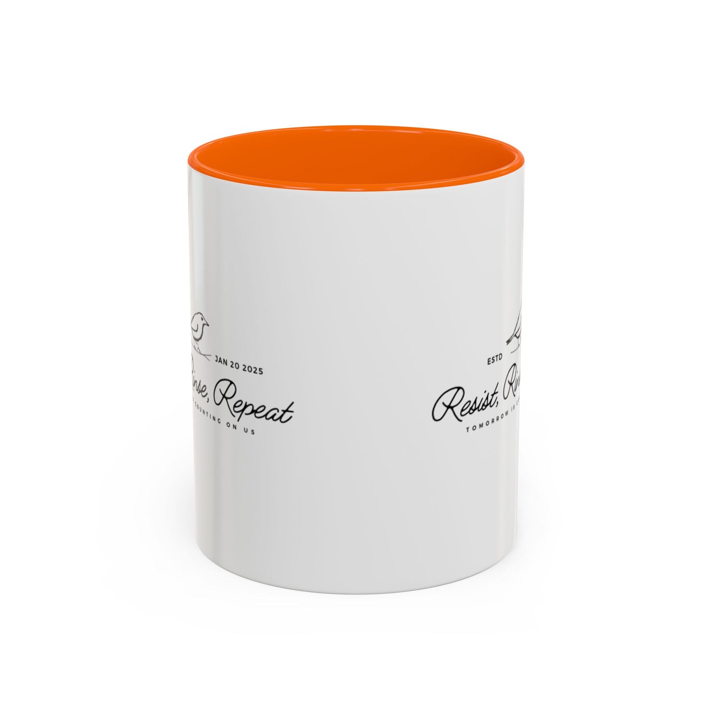 Inspirational Accent Coffee Mug - Resist, Rinse, Repeat (11oz & 15oz)