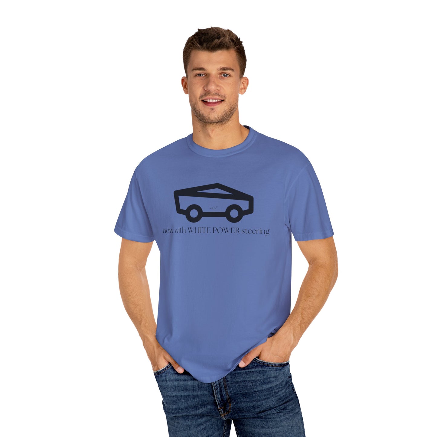 Unisex Garment-Dyed T-shirt with 'now with WHITE POWER steering' Design – Casual Style for Car Enthusiasts