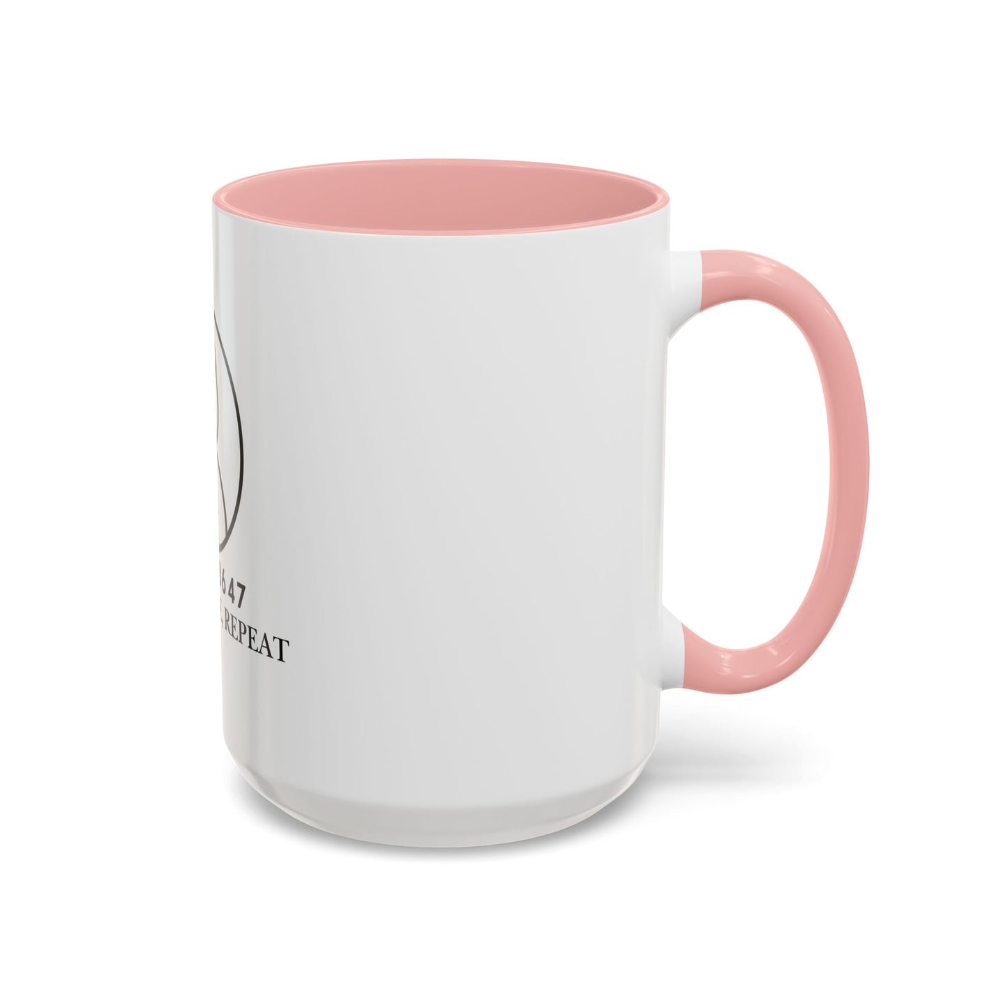 Inspirational Accent Coffee Mug - Resist, Rinse, Repeat (11oz & 15oz)