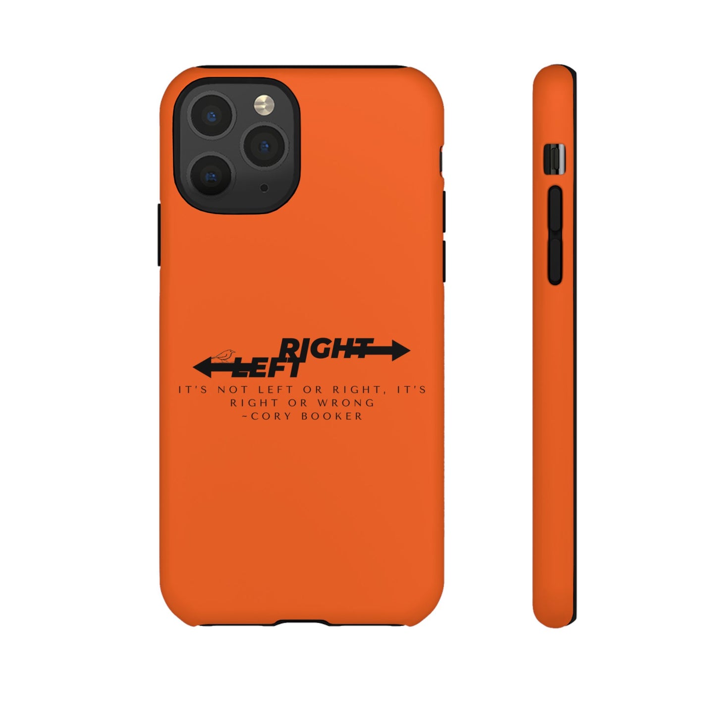 Phone Case - Right or Wrong Quote by Cory Booker