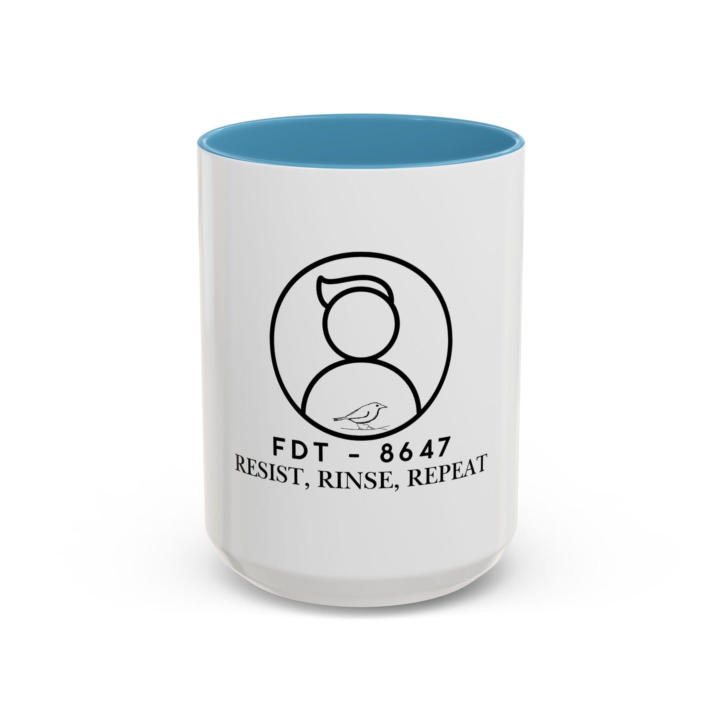 Inspirational Accent Coffee Mug - Resist, Rinse, Repeat (11oz & 15oz)