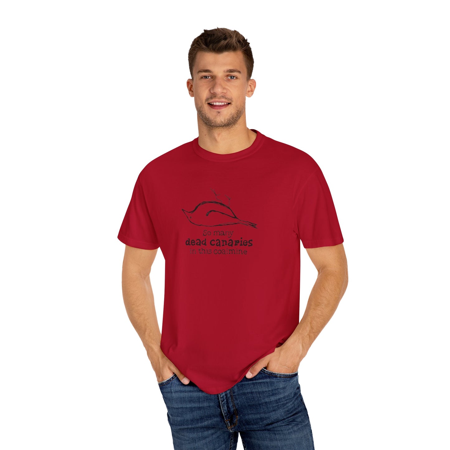 T-Shirt: "So Many Dead Canaries in This Coal Mine" for Eco-Conscious Souls