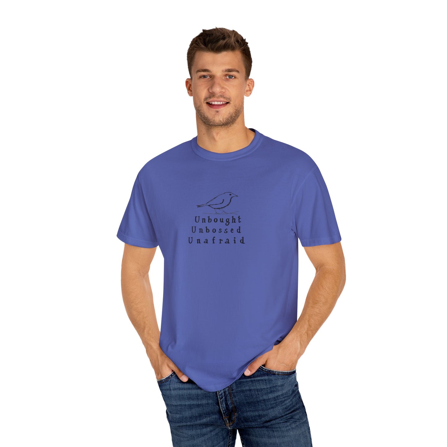 T-Shirt - 'Unbought Unbossed Unafraid' Inspirational Tee