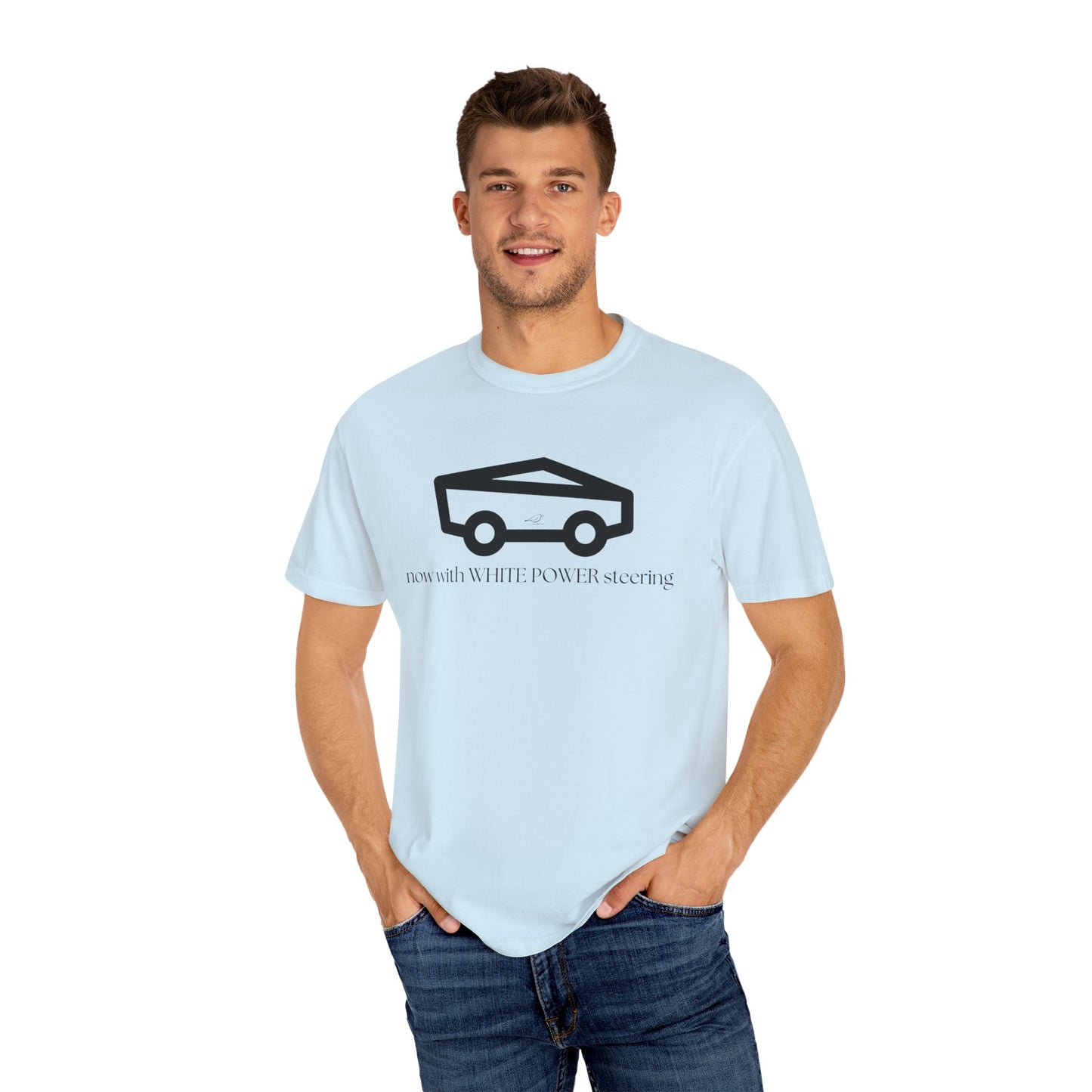 Unisex Garment-Dyed T-shirt with 'now with WHITE POWER steering' Design – Casual Style for Car Enthusiasts