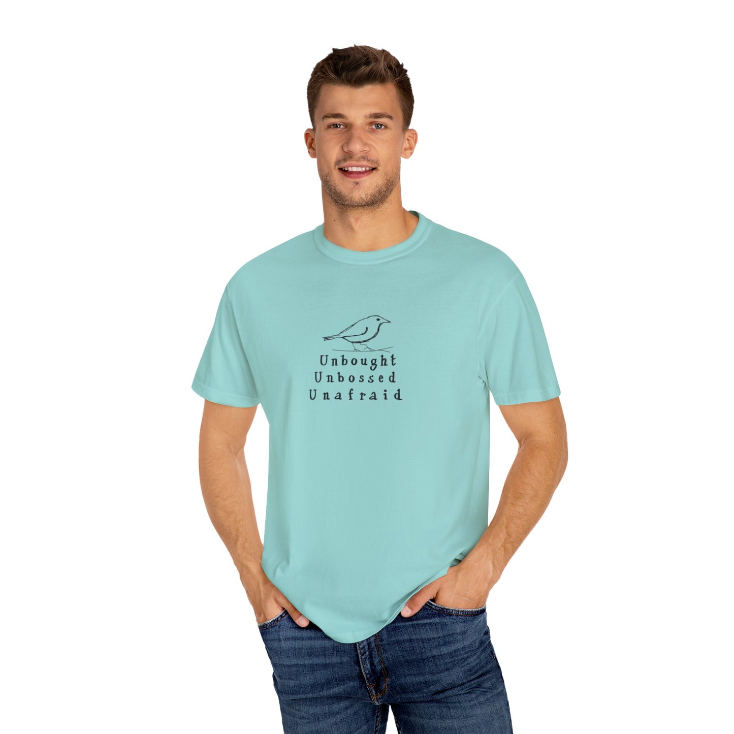 T-Shirt - 'Unbought Unbossed Unafraid' Inspirational Tee