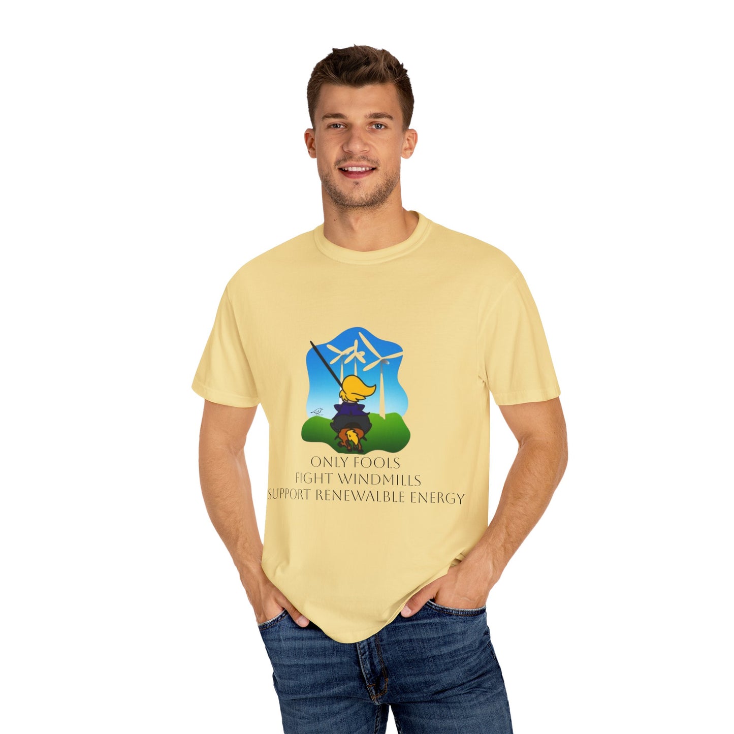 T-Shirt - 'Only Fools Fight Windmills' - Support Renewable Energy