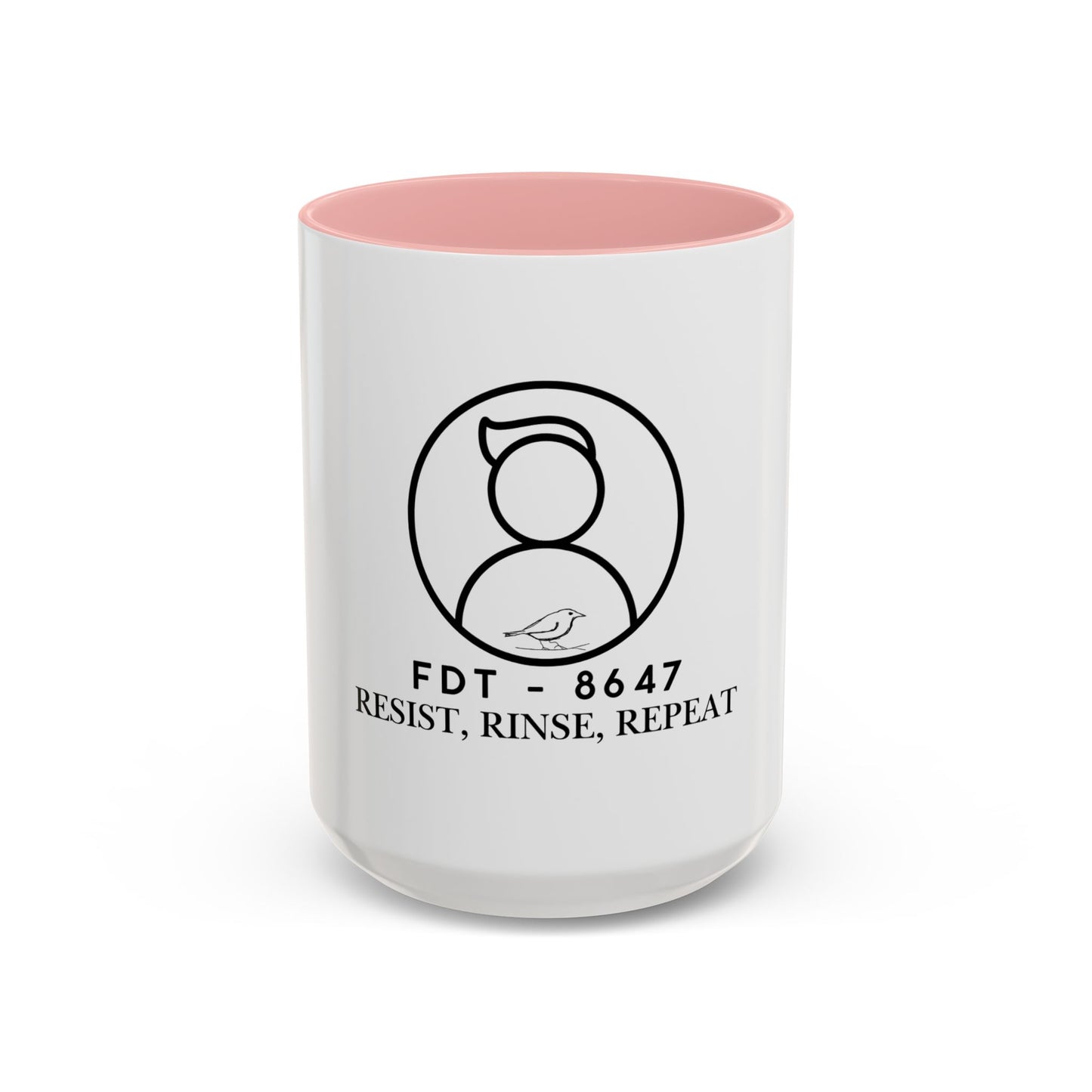 Inspirational Accent Coffee Mug - Resist, Rinse, Repeat (11oz & 15oz)