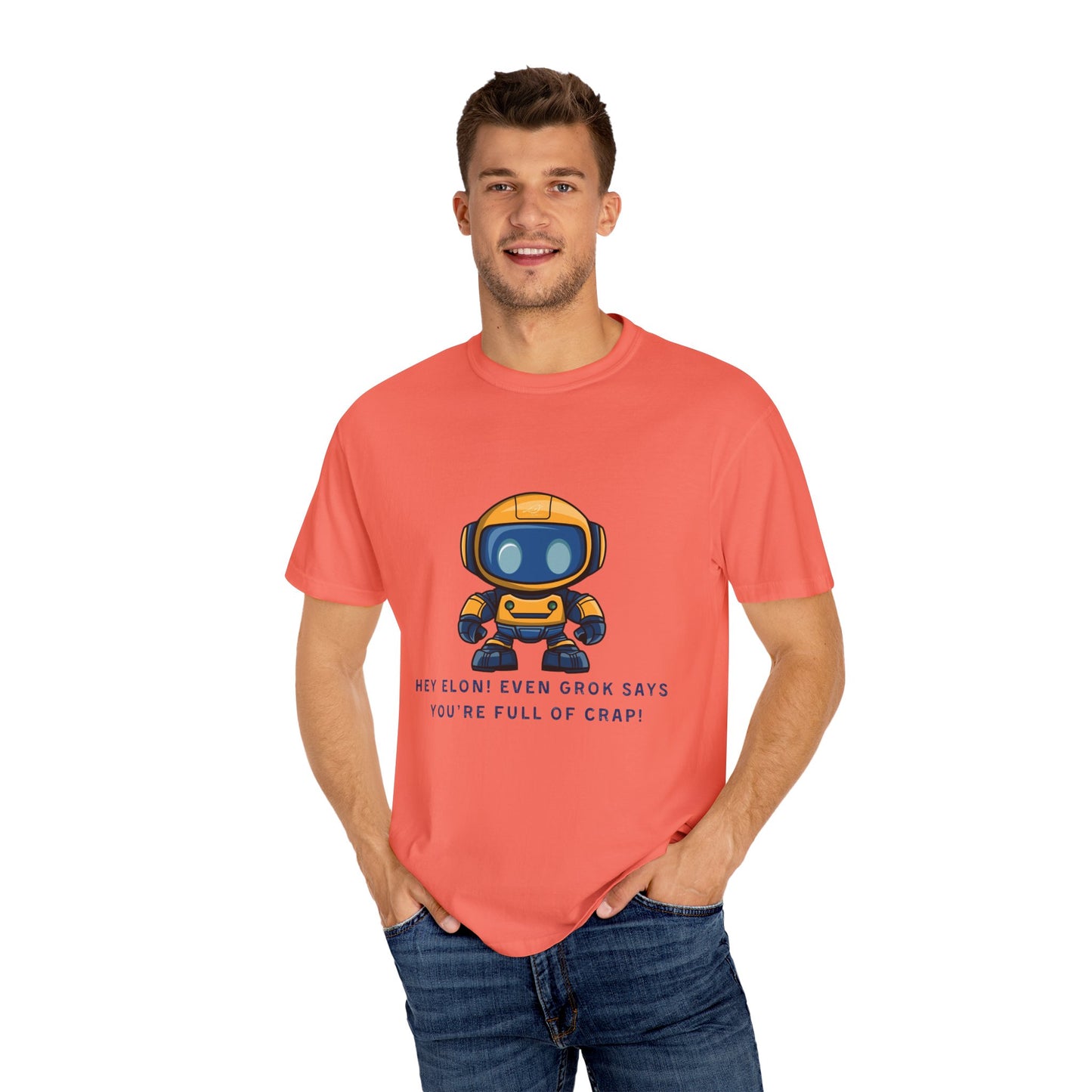 T-Shirt - 'Hey Elon! Even Grok Says Your Full of Crap!'