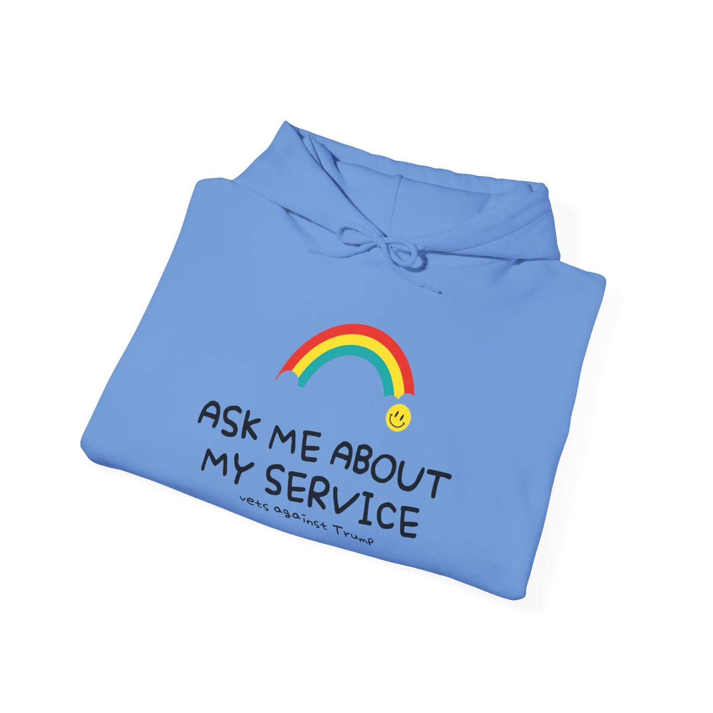 Unisex Hooded Sweatshirt - ‘Ask Me About My Service’ Pride Statement Hoodie