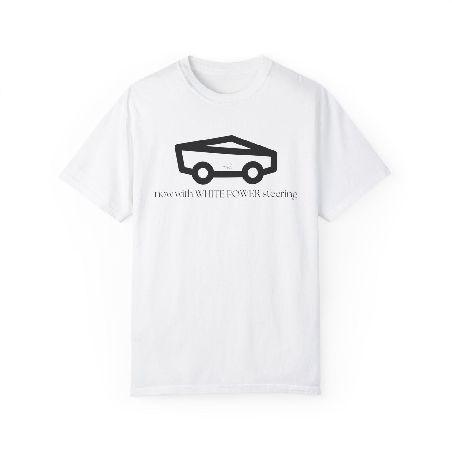 Unisex Garment-Dyed T-shirt with 'now with WHITE POWER steering' Design – Casual Style for Car Enthusiasts