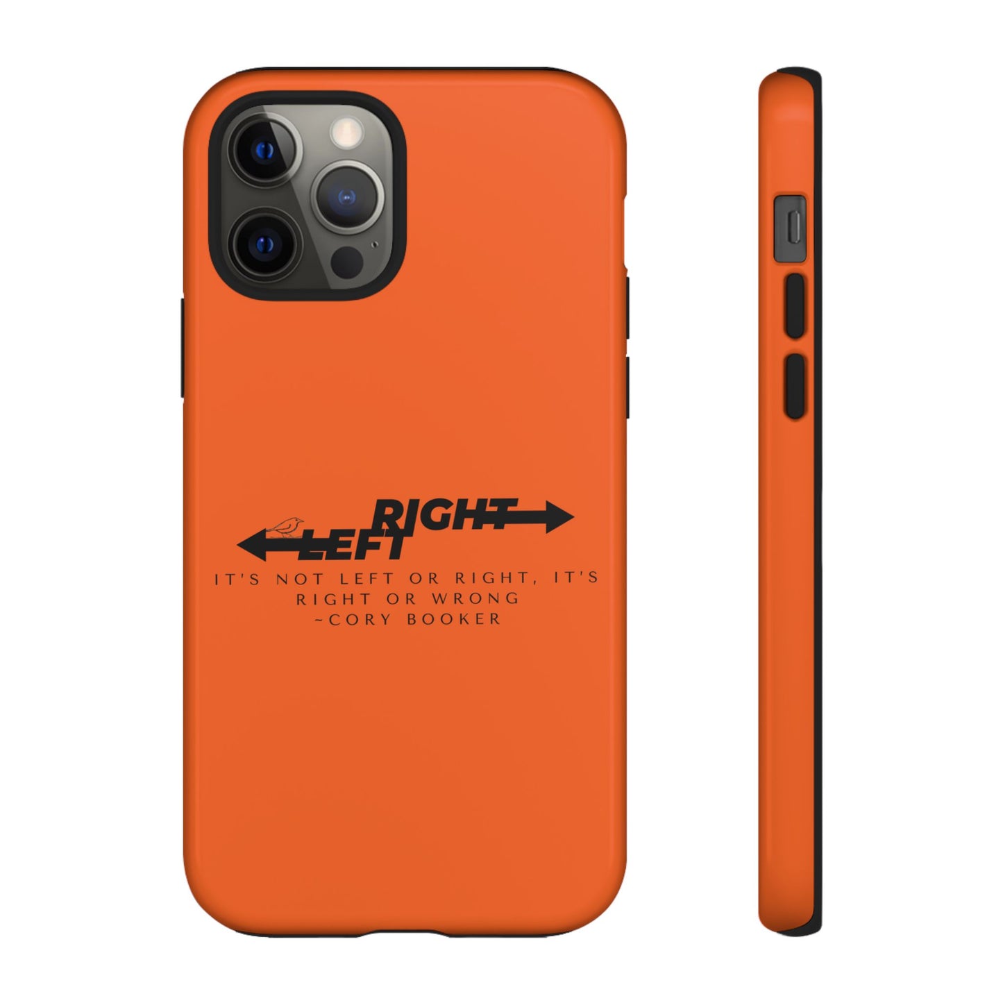 Phone Case - Right or Wrong Quote by Cory Booker