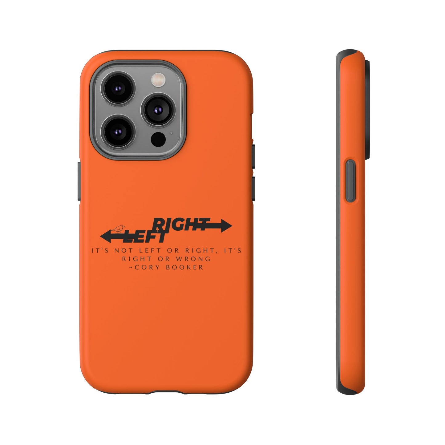 Phone Case - Right or Wrong Quote by Cory Booker