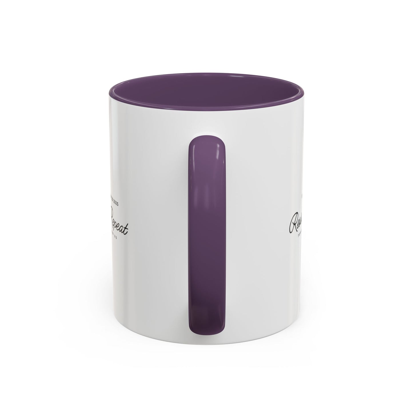 Inspirational Accent Coffee Mug - Resist, Rinse, Repeat (11oz & 15oz)