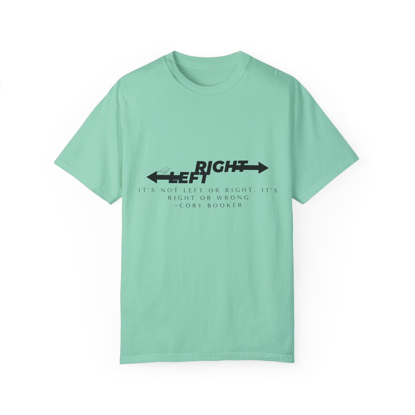 T-Shirt - "It's Not Left or Right, It's Right or Wrong"
