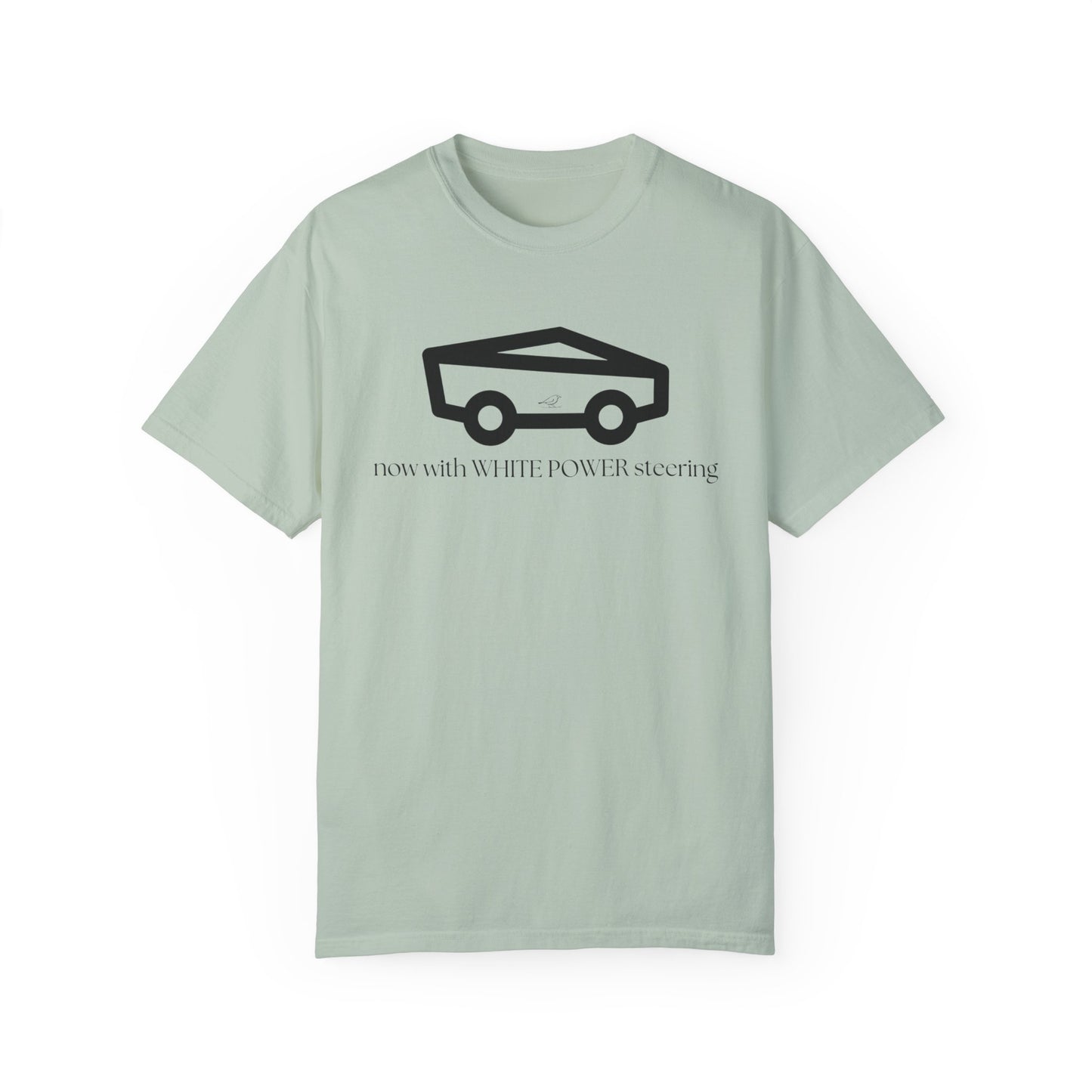 Unisex Garment-Dyed T-shirt with 'now with WHITE POWER steering' Design – Casual Style for Car Enthusiasts
