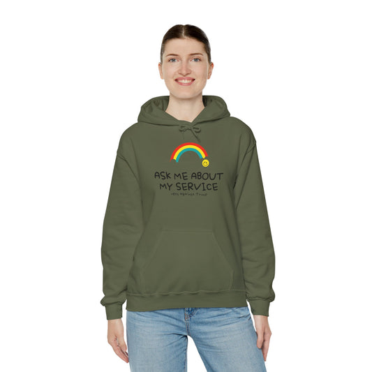 Unisex Hooded Sweatshirt - ‘Ask Me About My Service’ Pride Statement Hoodie