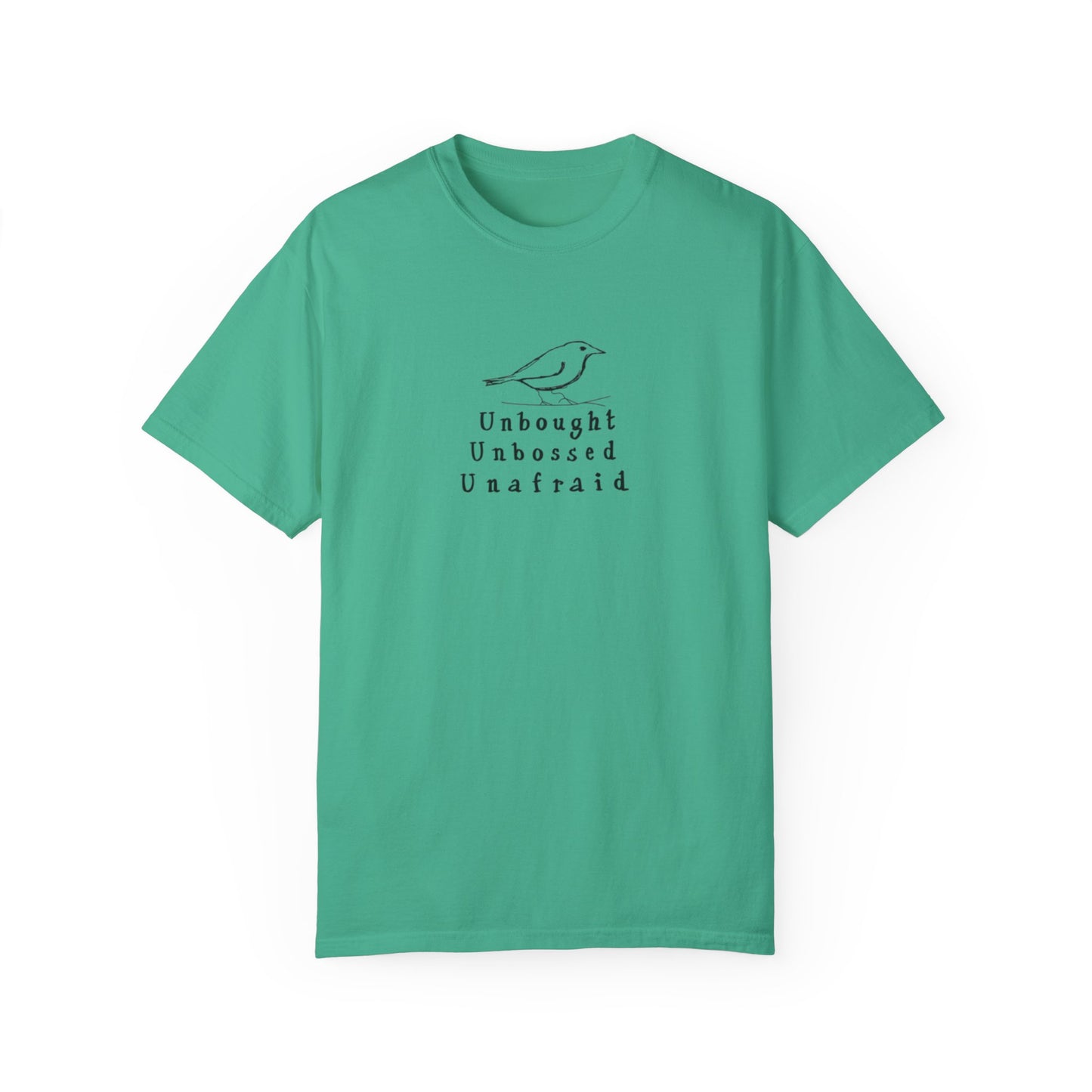 T-Shirt - 'Unbought Unbossed Unafraid' Inspirational Tee