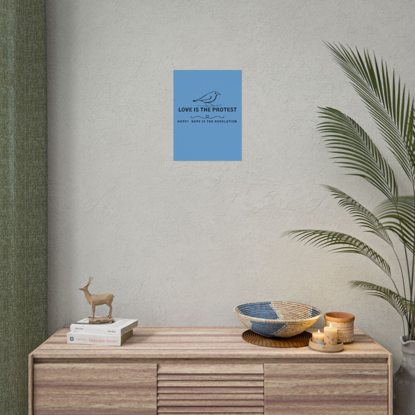 Inspirational Rolled Poster - 'Love is the Protest' with Uplifting Quote