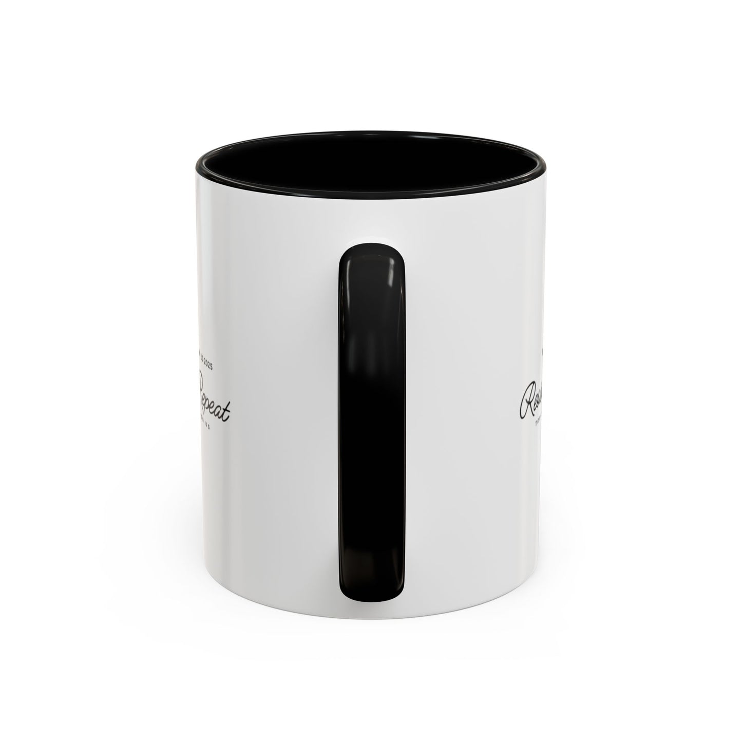 Inspirational Accent Coffee Mug - Resist, Rinse, Repeat (11oz & 15oz)