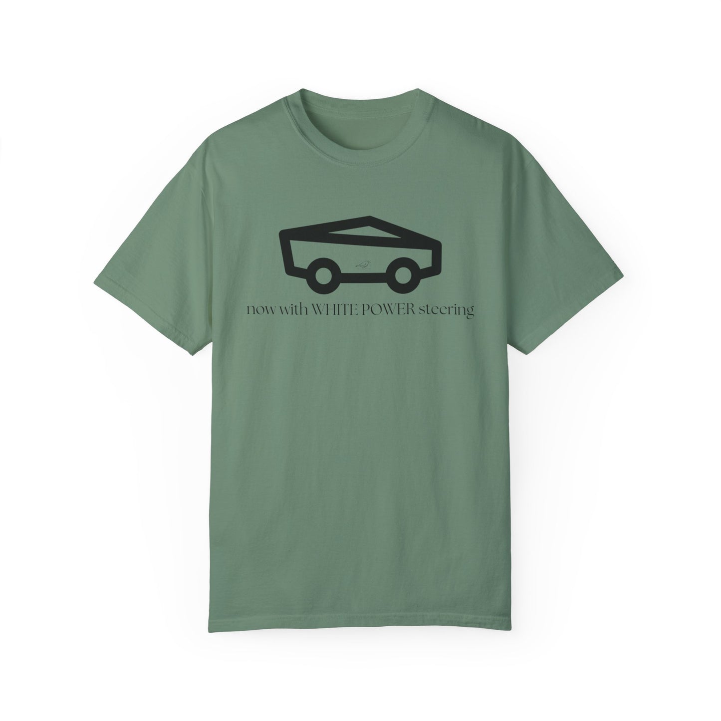 Unisex Garment-Dyed T-shirt with 'now with WHITE POWER steering' Design – Casual Style for Car Enthusiasts