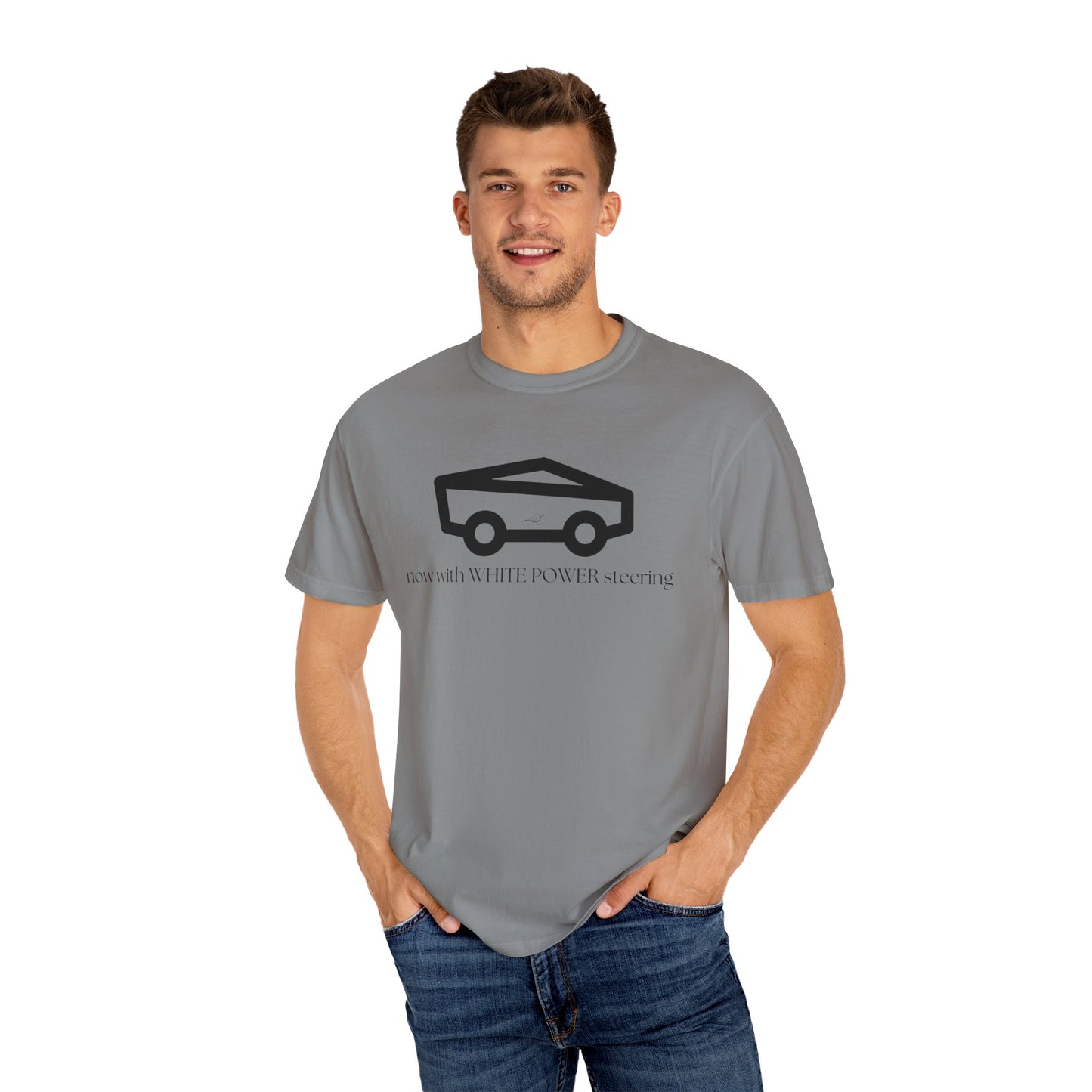 Unisex Garment-Dyed T-shirt with 'now with WHITE POWER steering' Design – Casual Style for Car Enthusiasts