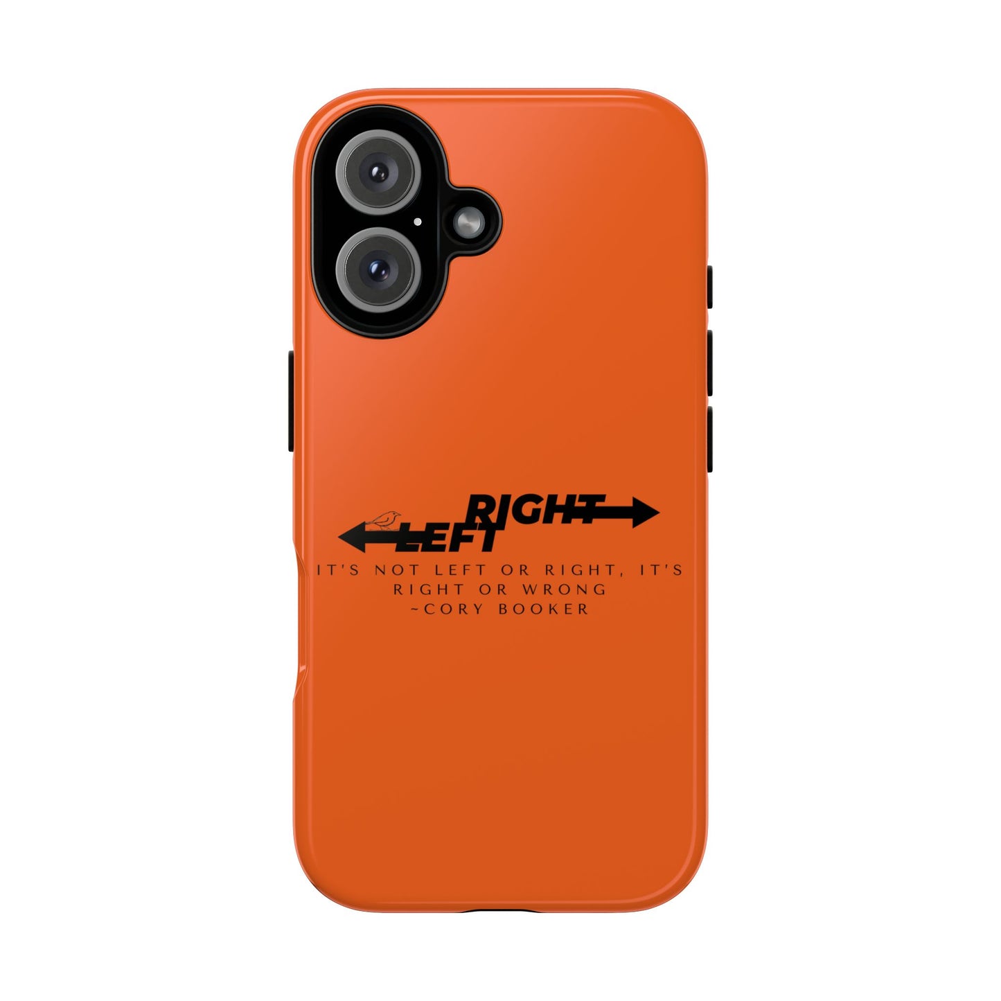 Phone Case - Right or Wrong Quote by Cory Booker