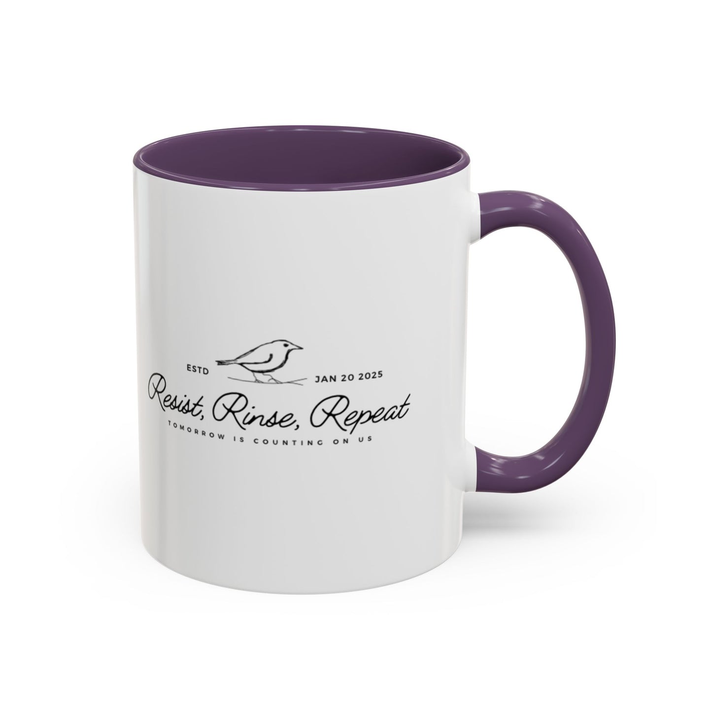 Inspirational Accent Coffee Mug - Resist, Rinse, Repeat (11oz & 15oz)
