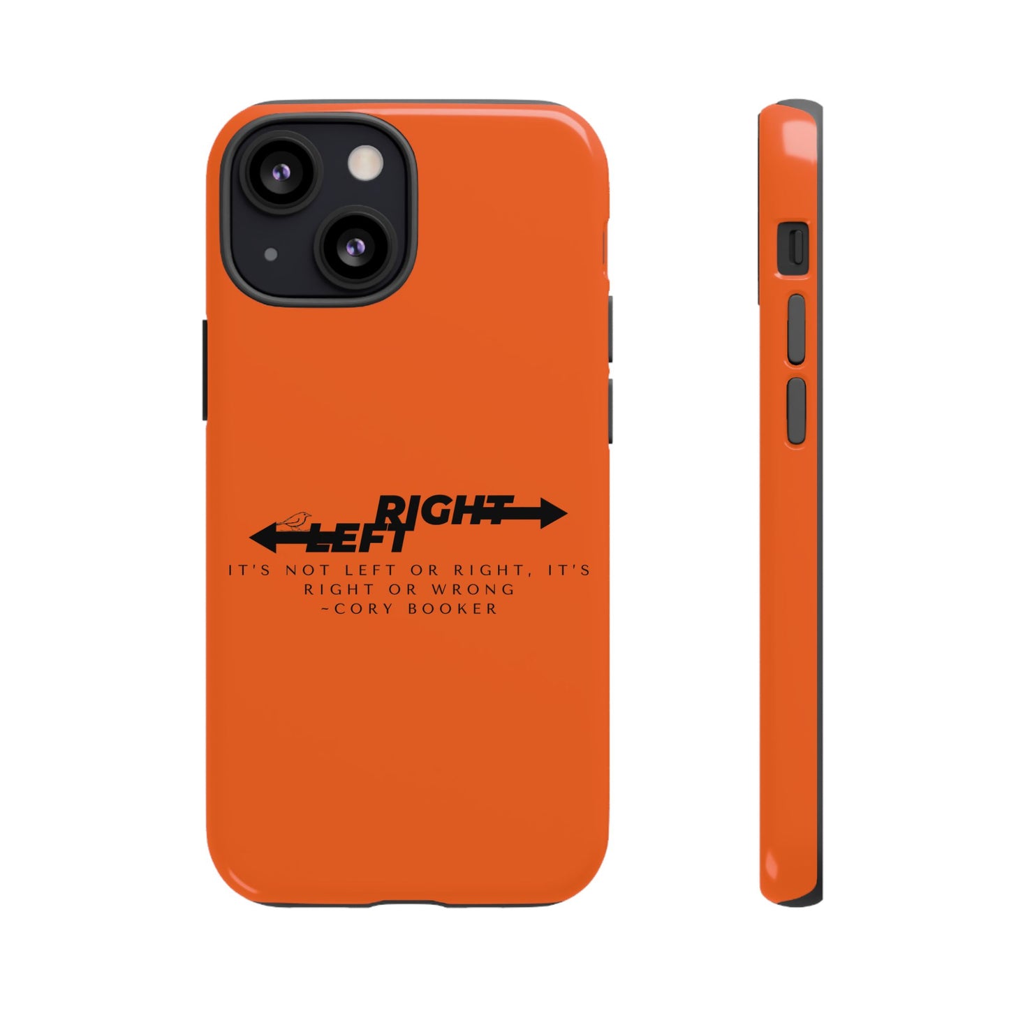Phone Case - Right or Wrong Quote by Cory Booker