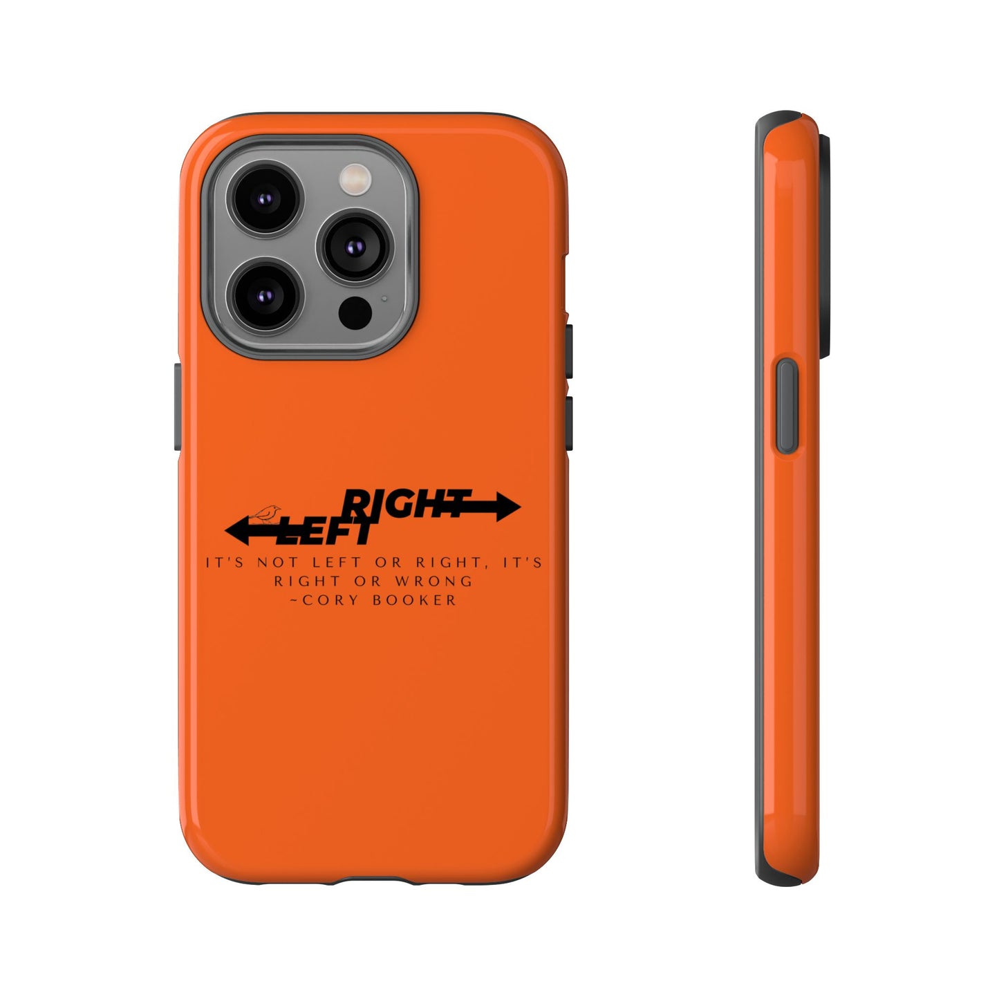 Phone Case - Right or Wrong Quote by Cory Booker