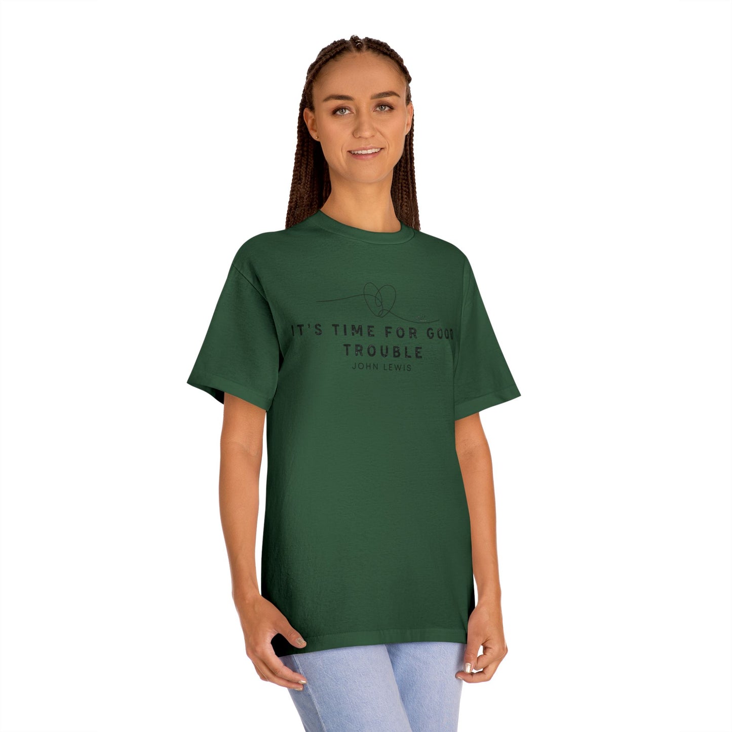 Unisex Classic Tee - "It's Time for Good Trouble" Statement Shirt
