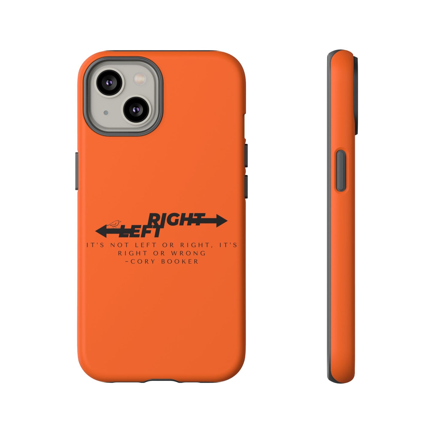 Phone Case - Right or Wrong Quote by Cory Booker