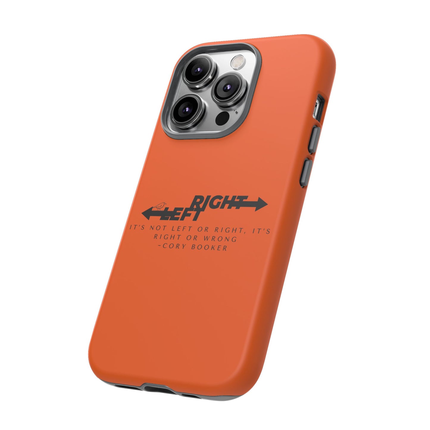 Phone Case - Right or Wrong Quote by Cory Booker